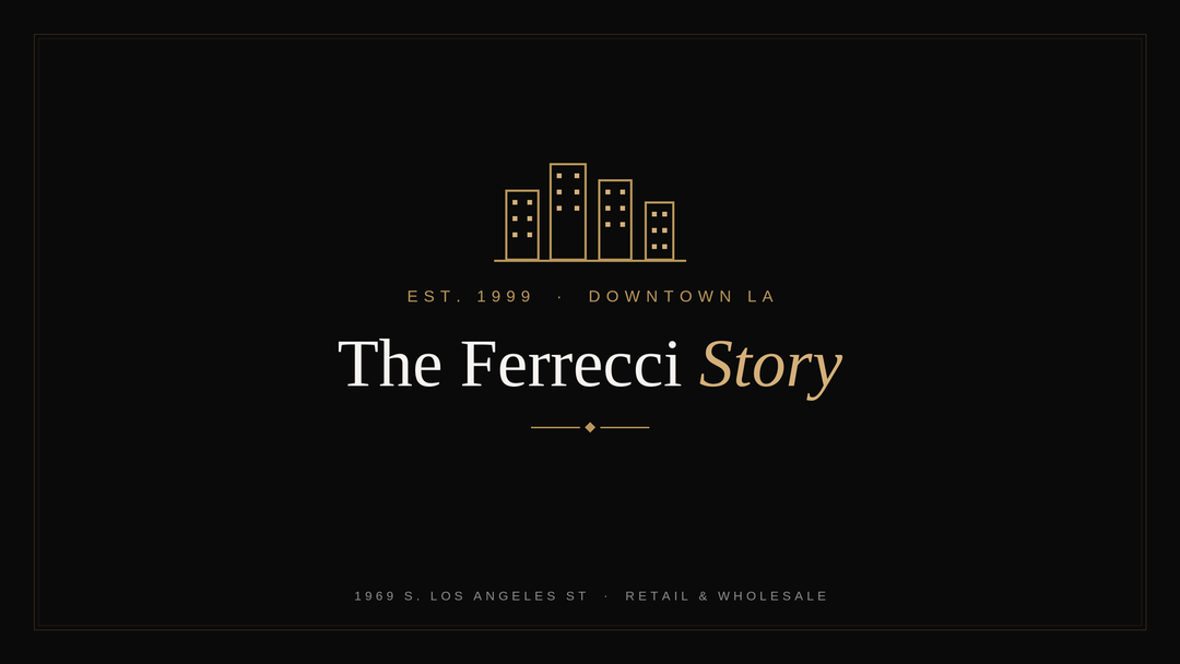 Inside the Fashion District: The Ferrecci Story
